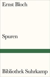 Spuren - Ernst Bloch - E-Book