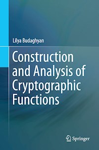 Construction and Analysis of Cryptographic Functions - Lilya Budaghyan - E-Book
