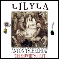 Weiberwirtschaft - Anton Tschechow - Hörbuch