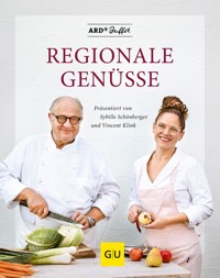 ARD Buffet - Regionale Genüsse - Vincent Klink - E-Book