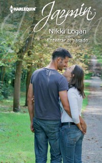 ENTERRAR EL PASADO - Nikki Logan - E-Book