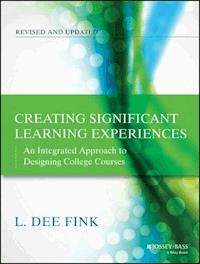 Creating Significant Learning Experiences - L. Dee Fink - E-Book