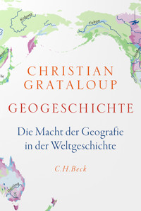 Geogeschichte - Christian Grataloup - E-Book