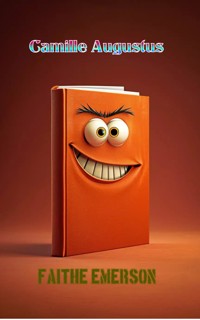 Camille Augustus - zhenfa yang - E-Book