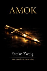 Amok - Zweig Stefan - E-Book