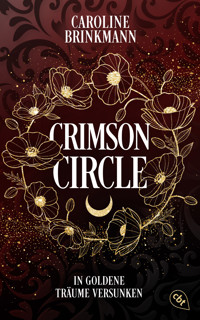 Crimson Circle - Caroline Brinkmann - E-Book