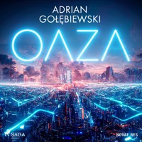 Oaza - Adrian Gołębiewski - Hörbuch