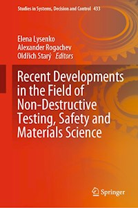 Recent Developments in the Field of Non-Destructive Testing, Safety and Materials Science -  - E-Book