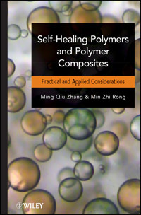 Self-Healing Polymers and Polymer Composites - Ming Qiu Zhang - E-Book