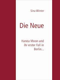 Die Neue - Sina Winter - E-Book