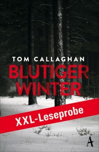 XXL-LESEPROBE: Callaghan - Blutiger Winter - Tom Callaghan - kostenlos E-Book