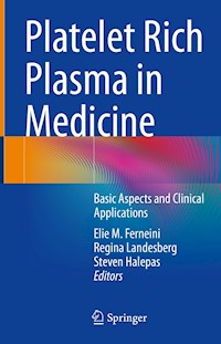 Platelet Rich Plasma in Medicine -  - E-Book