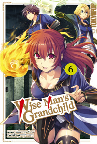 Wise Man's Grandchild, Band 06 - Tsuyoshi Yoshioka - E-Book