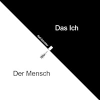 Der Mensch Das Ich - Ralf Schröder - E-Book