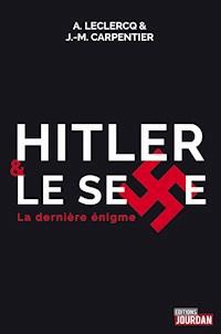 Hitler et le sexe - J.-M. Carpentier - E-Book