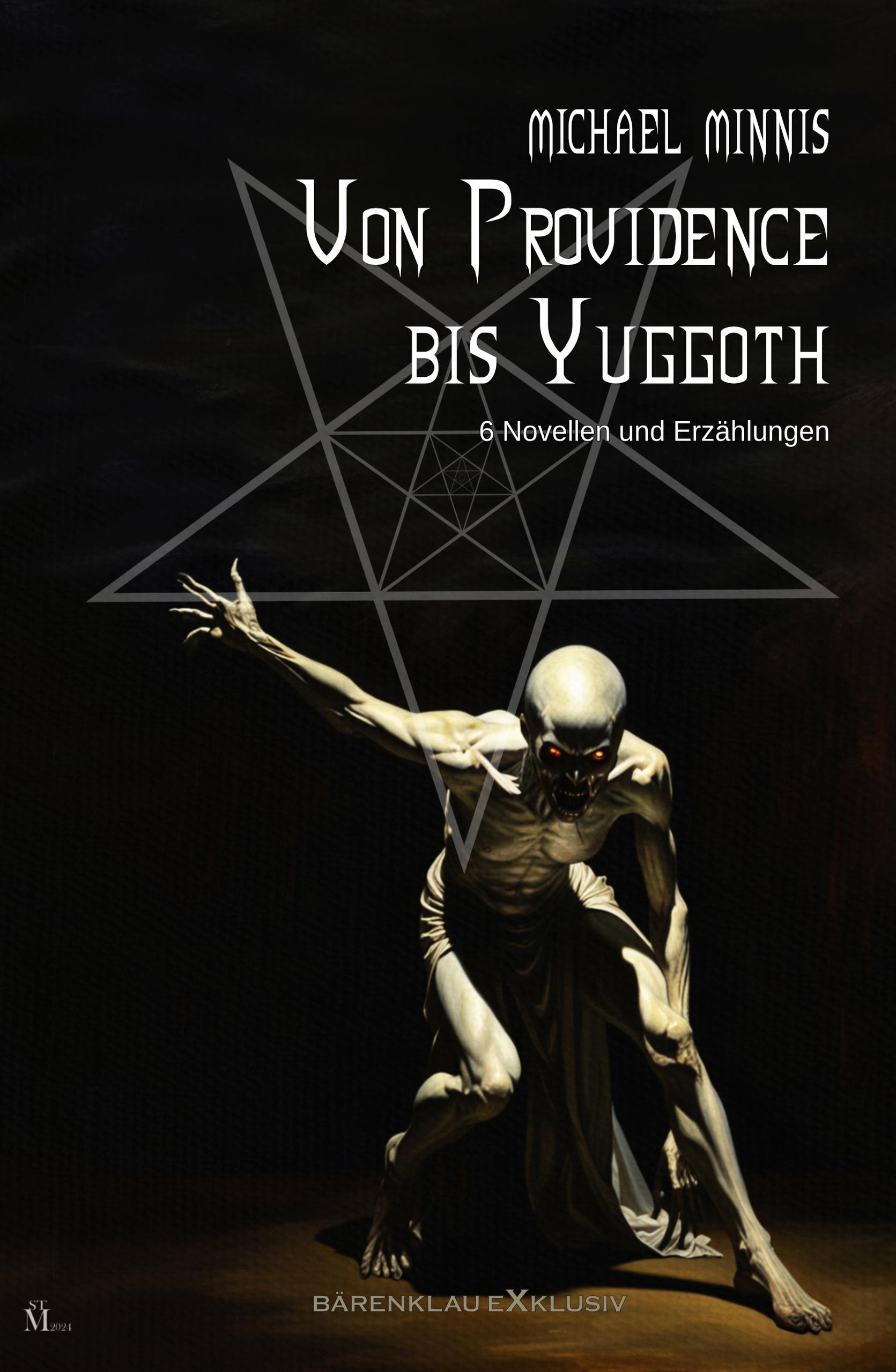 Von Providence bis Yuggoth: Sechs Novellen und Erzählungen - Michael Minnis - E-Book