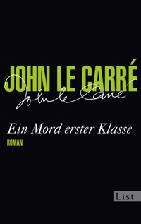 Ein Mord erster Klasse -  John Le Carré - E-Book