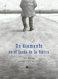 Un diamante en el fondo de la tierra - Jairo Buitrago - E-Book