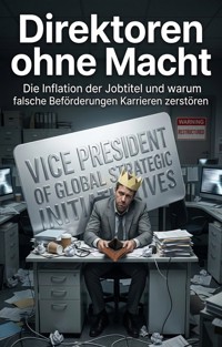 Direktoren ohne Macht - Michael Stahl - E-Book