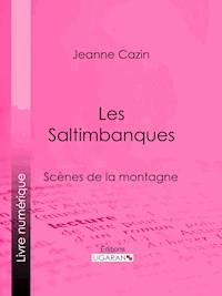 Les Saltimbanques - Jeanne Cazin - E-Book