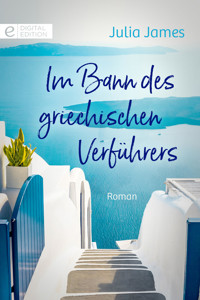 Im Bann des griechischen Verführers - Julia James - E-Book