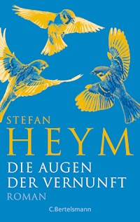 Die Augen der Vernunft - - Stefan Heym - E-Book