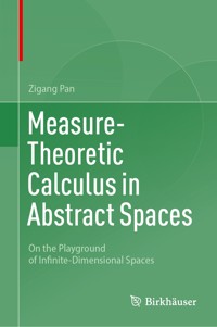 Measure-Theoretic Calculus in Abstract Spaces - Zigang Pan - E-Book