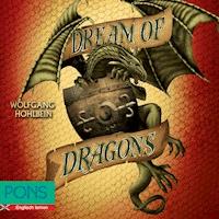 Wolfgang Hohlbein - Dream of Dragons - Wolfgang Hohlbein - Hörbuch