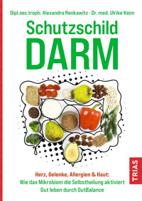 Schutzschild Darm - Alexandra Renkawitz - E-Book