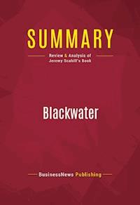 Summary: Blackwater - BusinessNews Publishing - E-Book