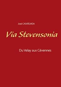 VIA STEVENSONIA - José Casatejada - E-Book