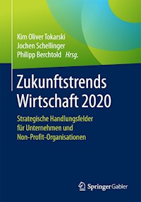 Zukunftstrends Wirtschaft 2020 -  - E-Book