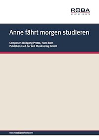Anne fährt morgen studieren - Wolfgang Protze - E-Book