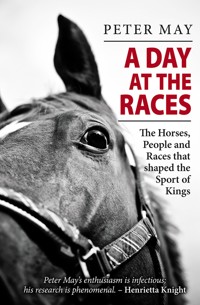 A Day at the Races - Peter May - E-Book