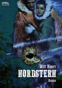 NORDSTERN - Will Henry - E-Book