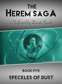 The Herem Saga #5 (Speckles of Dust) - Davide Sassoli - E-Book