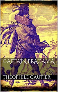 Captain Fracasse - Théophile Gautier - E-Book