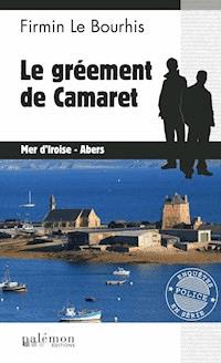 Le gréement de Camaret - Firmin Le Bourhis - E-Book