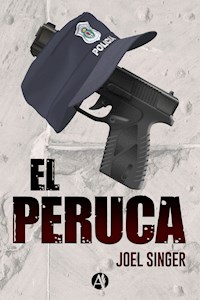 El Peruca - Joel Singer - E-Book