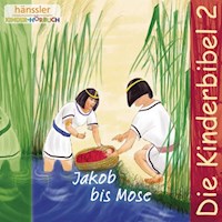 Jakob bis Mose - Die Bibel - Hörbuch