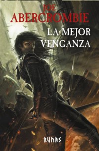 La mejor venganza - Joe Abercrombie - E-Book