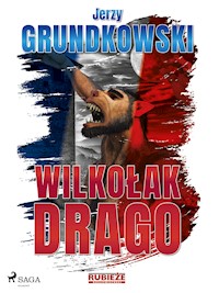 Wilkołak Drago - Jerzy Grundkowski - E-Book