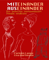 Miteinander, Auseinander - Lisa Hartmann - E-Book