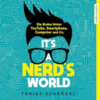 It's A Nerd's World - Tobias Schrödel - Hörbuch