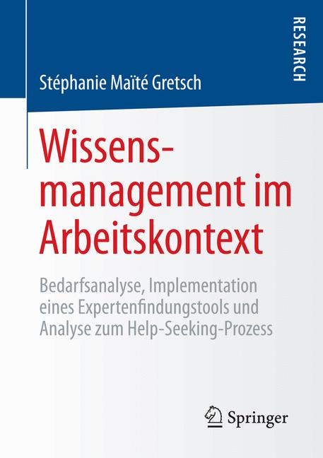Wissensmanagement im Arbeitskontext - Stéphanie Maïté Gretsch - E-Book