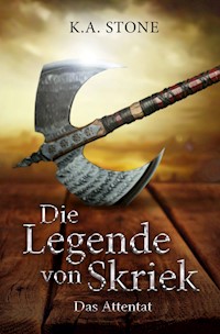 Die Legende von Skirek - K. A. Stone - E-Book
