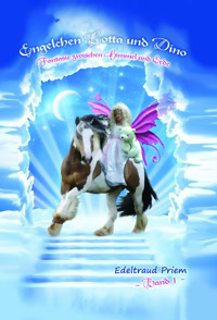 Engelchen Lotta und Dino - Edeltraud Priem - E-Book