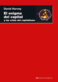 El enigma del capital - David Harvey - E-Book
