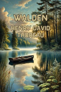 Walden(Illustrated) - Henry David Thoreau - E-Book