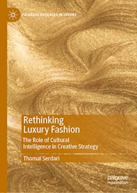 Rethinking Luxury Fashion - Thomaï Serdari - E-Book